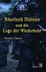 Buchcover Sherlock Holmes und die Loge der Wiederkehr