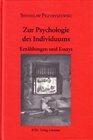 Buchcover Werke, Aufzeichnungen und ausgewählte Briefe. Gesamtausgabe mit einem... / Zur Psychologie des Individuums
