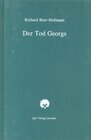 Buchcover Richard-Beer-Hofmann-Werkausgabe / Der Tod Georgs