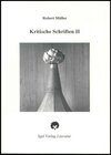Buchcover Robert Müller Werkausgabe / Kritische Schriften 2