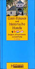 Buchcover Gäst-Häuser und historische Hotels Belgien, Niederlande, Luxemburg