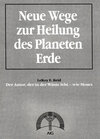 Buchcover Neue Wege zur Heilung des Planeten Erde
