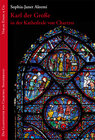 Buchcover Karl der Große in der Kathedrale von Chartres