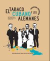 Buchcover Der kubanische Tabak und die Deutschen