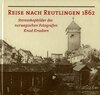 Buchcover Reise nach Reutlingen 1862