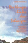 Buchcover Der Hunger hinter dem Schweigen