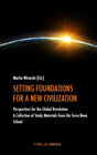 Buchcover SETTING FOUNDATIONS FOR A NEW CIVILIZATION