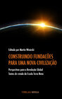 Buchcover CONSTRUINDO FUNDAÇÕES PARA UMA NOVA CIVILIZAÇÃO