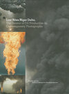 Buchcover Last Rites Niger Delta. The Drama of Oil Production in Contemporary Photographs
