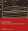 Buchcover Netzwerk Exotik. 150 Jahre Völkerkundemuseum München