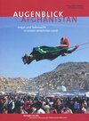 Buchcover Augenblick Afghanistan. Angst und Sehnsucht in einem versehrten Land