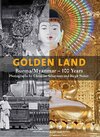 Buchcover Golden Land. Burma/Myanmar - 100 Years