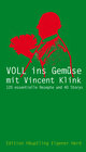 Buchcover VOLL INS GEMÜSE MIT VINCENT KLINK