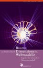 Buchcover Räume, Dimensionen, Weltmodelle