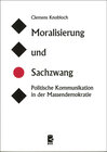 Buchcover Moralisierung und Sachzwang