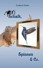 Buchcover Gerhard Weber - Schalk, Spinnen & Co.