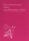 Buchcover Non-Classical Logic, Ethics and Philosophy of Mind