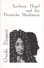 Buchcover Leibniz, Hegel und der Deutsche Idealismus