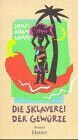 Buchcover Die Sklaverei der Gewürze