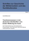Buchcover Transfusionswesen in den deutschen Streitkräften vom Ersten Weltkrieg bis heute.