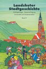 Buchcover Landshuter Stadtgeschichte / Landshuter Stadtgeschichte. Erbfolgekriege - Hexenverfolgung - Universität und Studentenleb