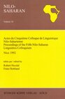 Buchcover Actes du cinquième Colloque de linguistique Nilo-Saharienne, Nice 24-29 août 1992