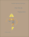Buchcover Der Fels & Triptychon /La roca & Tríptico