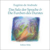 Buchcover Das Salz der Sprache & Die Furchen des Durstes /O Sal da Língua & Os Sulcos da Sede