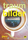 Buchcover Traumbilder für Gitarre / Notenausgabe mit Musik-Hörbuch-CD