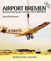 Buchcover Airport Bremen - Restaurierung der Junkers W 33 - Bremen