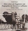 Buchcover Mein Leben als Flugpionier und Flugkapitän der Deutschen Lufthansa - 1914-1944