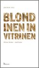 Buchcover Blondinen in Vitrinen