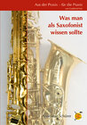 Buchcover Aus der Praxis - für die Praxis - Was man als Saxofonist wissen sollte