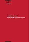 Buchcover Dealing with the Past in the Context of Ethonationalism. The Case of Bosnia-Herzegovina, Croatia and Serbia