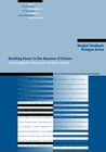 Buchcover Building Peace in the Absence of States? Challenging the Discourse on State Failure