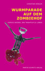 Buchcover Wurmparade auf dem Zombiehof