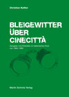 Buchcover Bleigewitter über Cinecittà