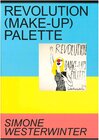 Buchcover Revolution (Make-up) Palette. Simone Westerwinter