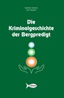 Buchcover Die Kriminalgeschichte der Bergpredigt