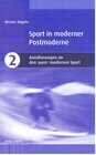 Buchcover Annäherungen an den >post< modernen Sport