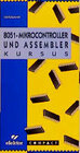 Buchcover 8051-Mikrocontroller und Assembler-Kurs