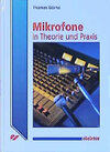 Buchcover Mikrofone in Theorie und Praxis