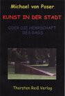 Buchcover Kunst in der Stadt oder Die Herrschaft des Gags