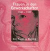 Buchcover Frauen in den Gewerkschaften 1945-1997 in Hessen und im Main-Kinzig-Kreis