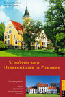 Buchcover Schlösser und Herrenhäuser in Pommern