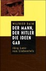 Buchcover Der Mann der Hitler die Ideen gab