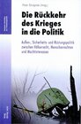 Buchcover Die Rückkehr des Krieges in die Politik.