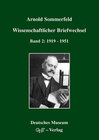 Buchcover Arnold Sommerfeld: Wissenschaftlicher Briefwechsel