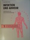 Buchcover Infektion und Abwehr. Band 1. Kompendium der Infektionskrankheiten. Band 1: Pathogenese und Therapie der Infektionskrank