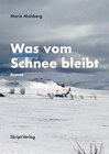 Buchcover Was vom Schnee bleibt